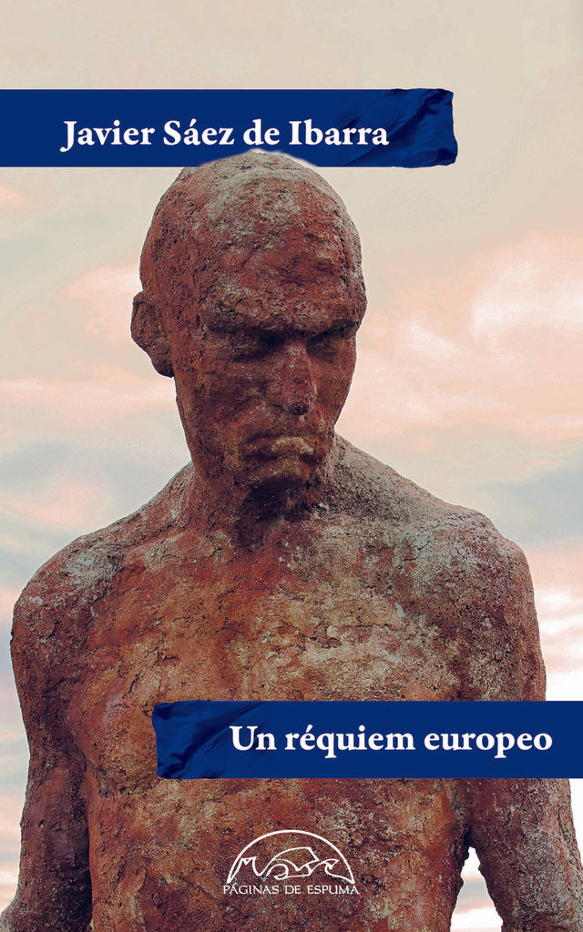 REQUIEM EUROPEO, UN | JAVIER SAEZ DE IBARRA