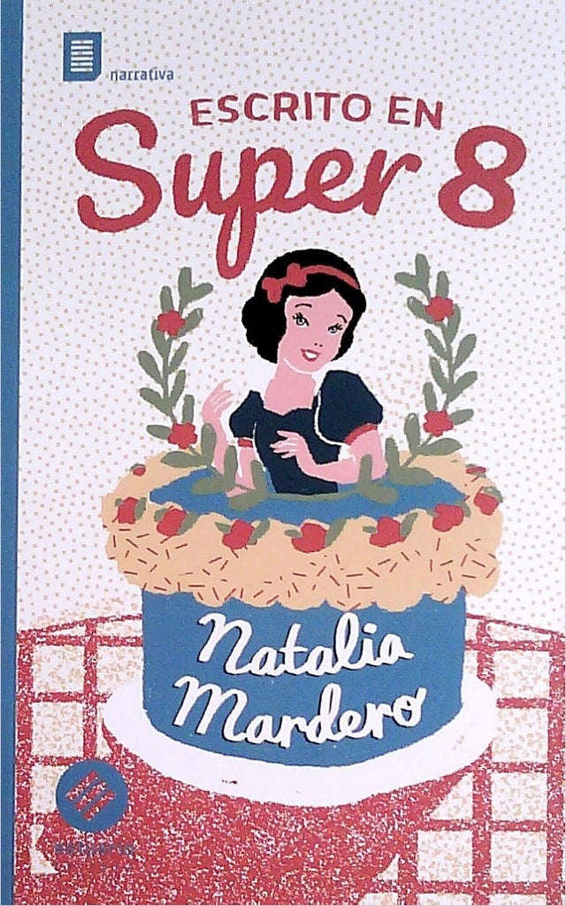 Escrito en Super 8 | NATALIA MARDERO