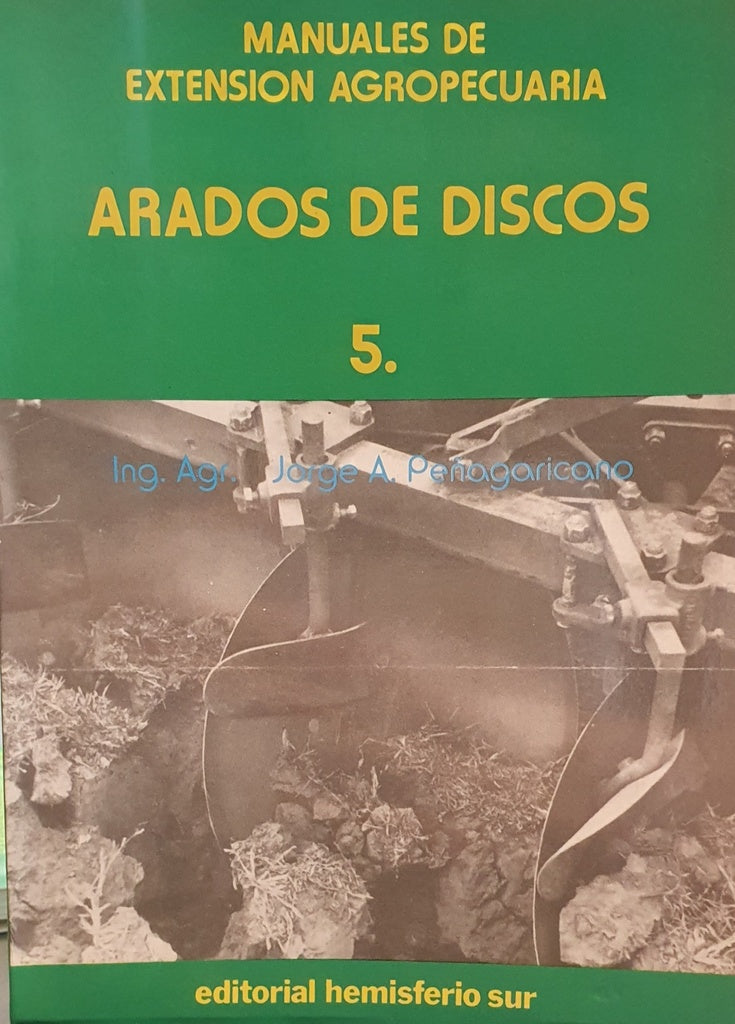 Arados de discos | Jorge A. Peñagaricano