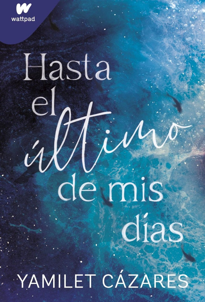 Hasta el último de mis días (Te amaré 1) | YAMILET CAZARES