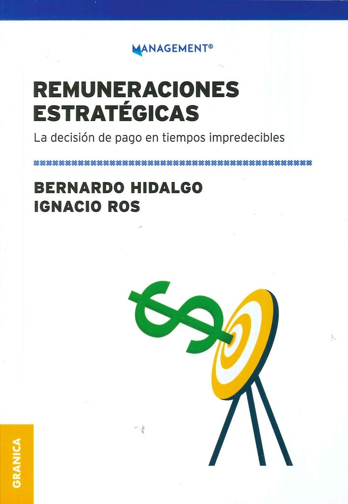 REMUNERACIONES ESTRATEGICAS | BERNARDO/ ROS IGNACIO HIDALGO