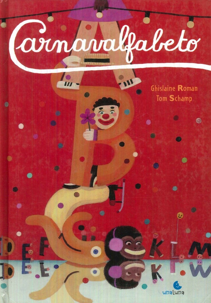 Carnavalfabeto | TOM SCHAMP GHISLAINE ROMAN