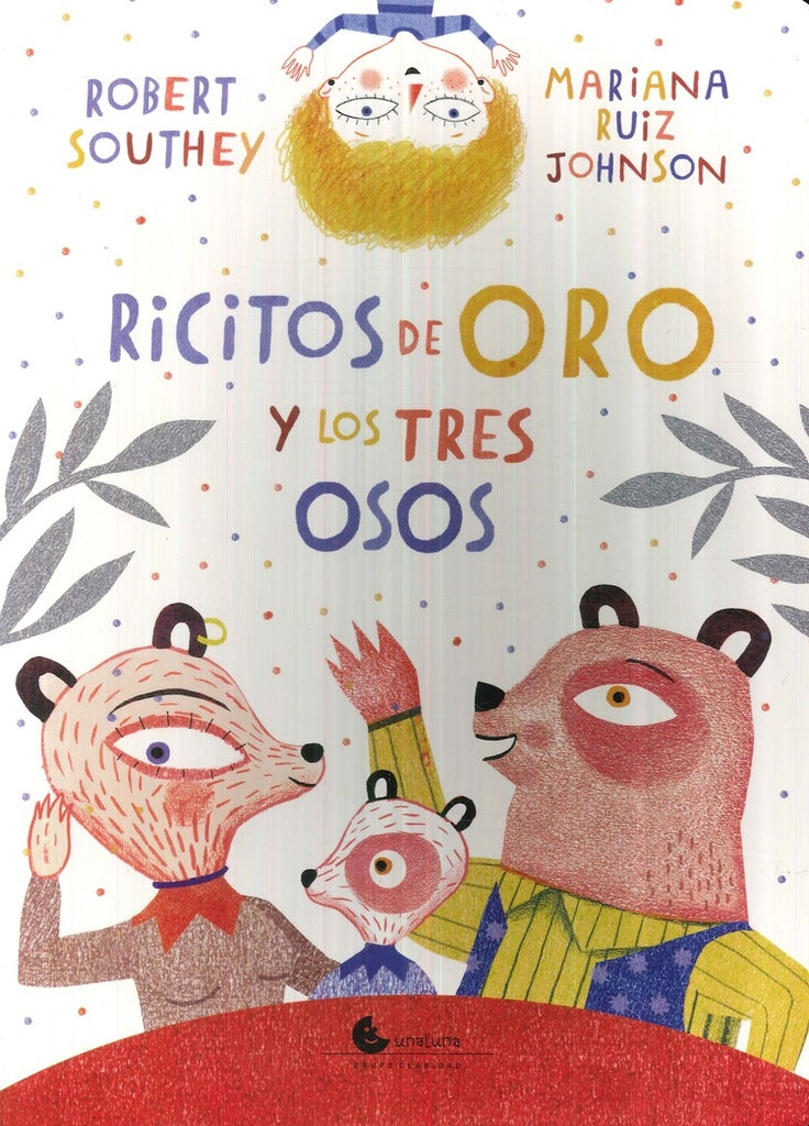 Ricitos de oro y los tres osos | RUIZ JOHNSON SOUTHEY