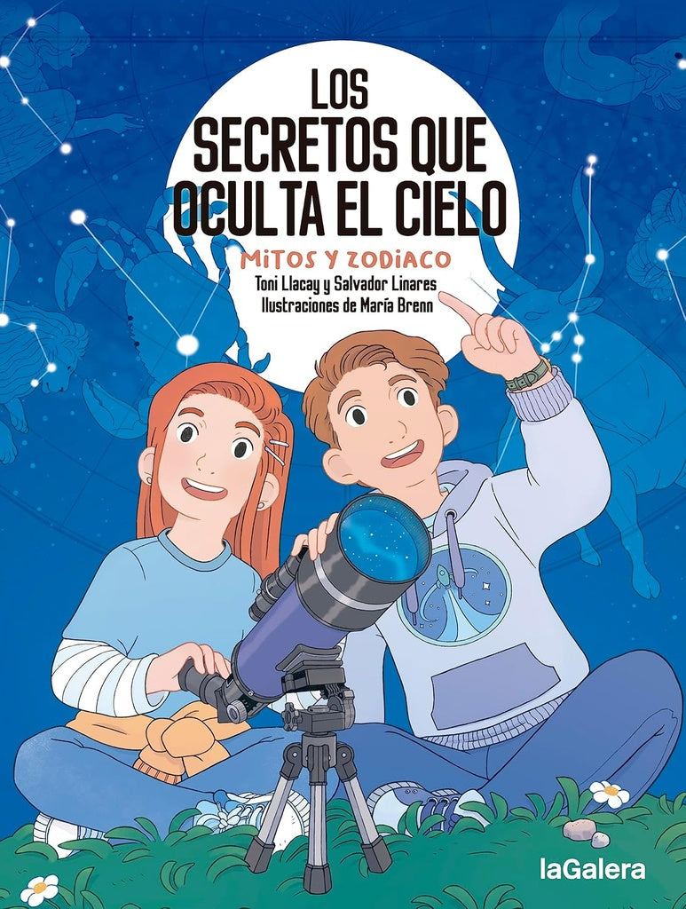 Los secretos que oculta el cielo. Mitos y zodíaco | Varios autores