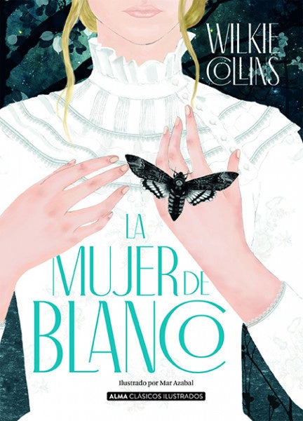 La mujer de blanco | Wilkie Collines