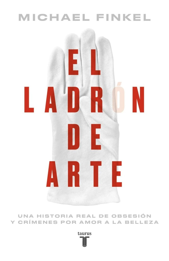 El ladrón de arte | MICHAEL FINKEL