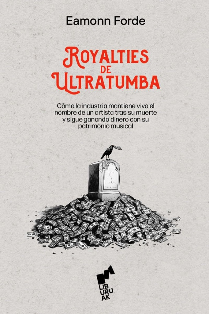 Royalties de ultratumba | EAMONN FORDE