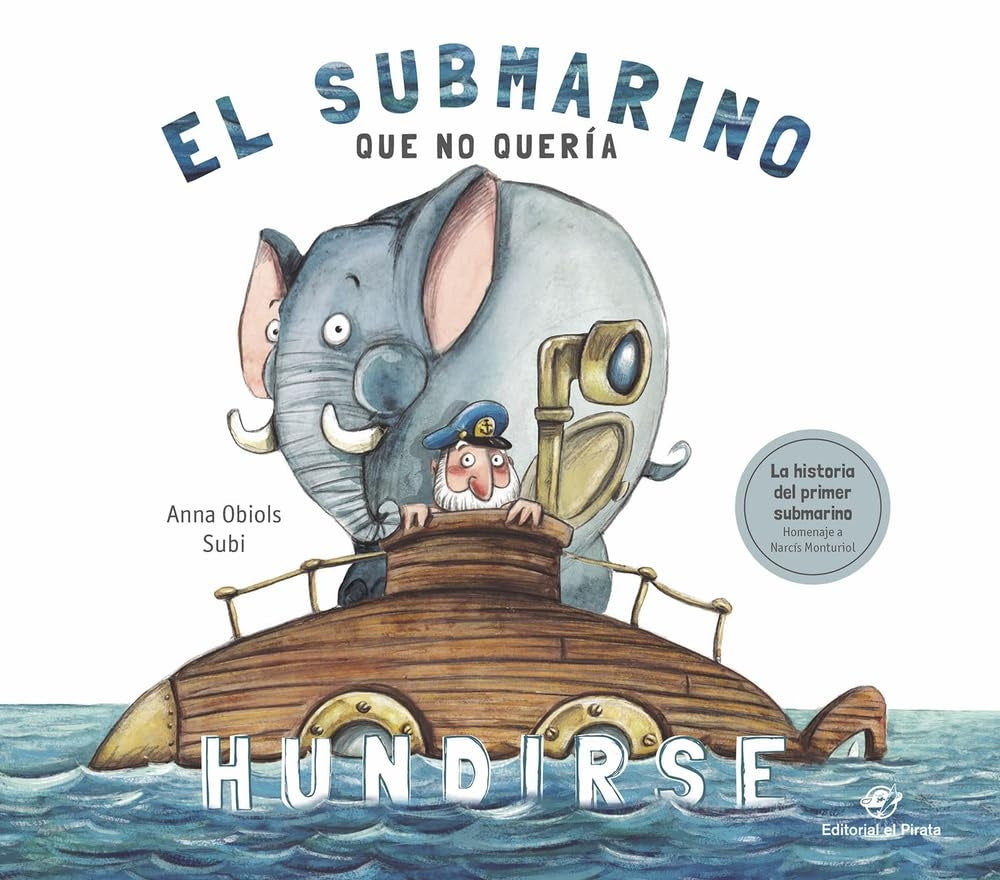 El submarino que no quería hundirse | ANNA OBIOLS
