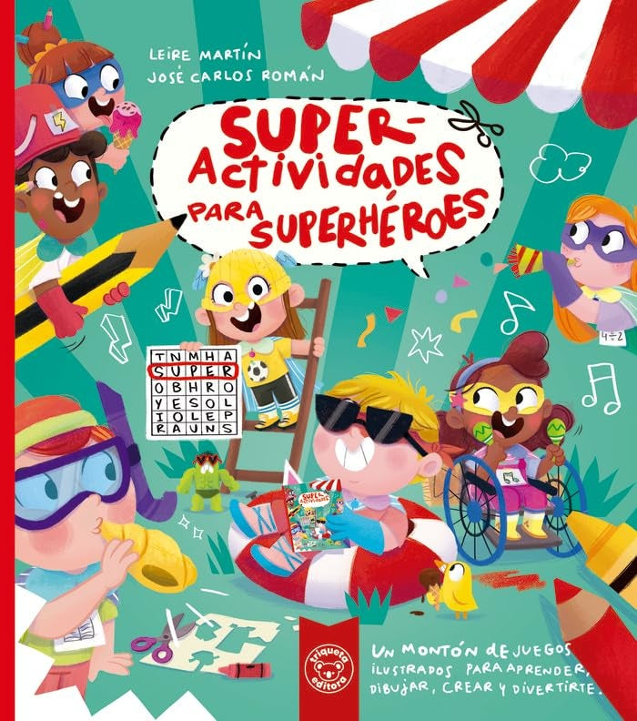 Superactividades para superhéroes | JOSE CARLOS ROMÁN