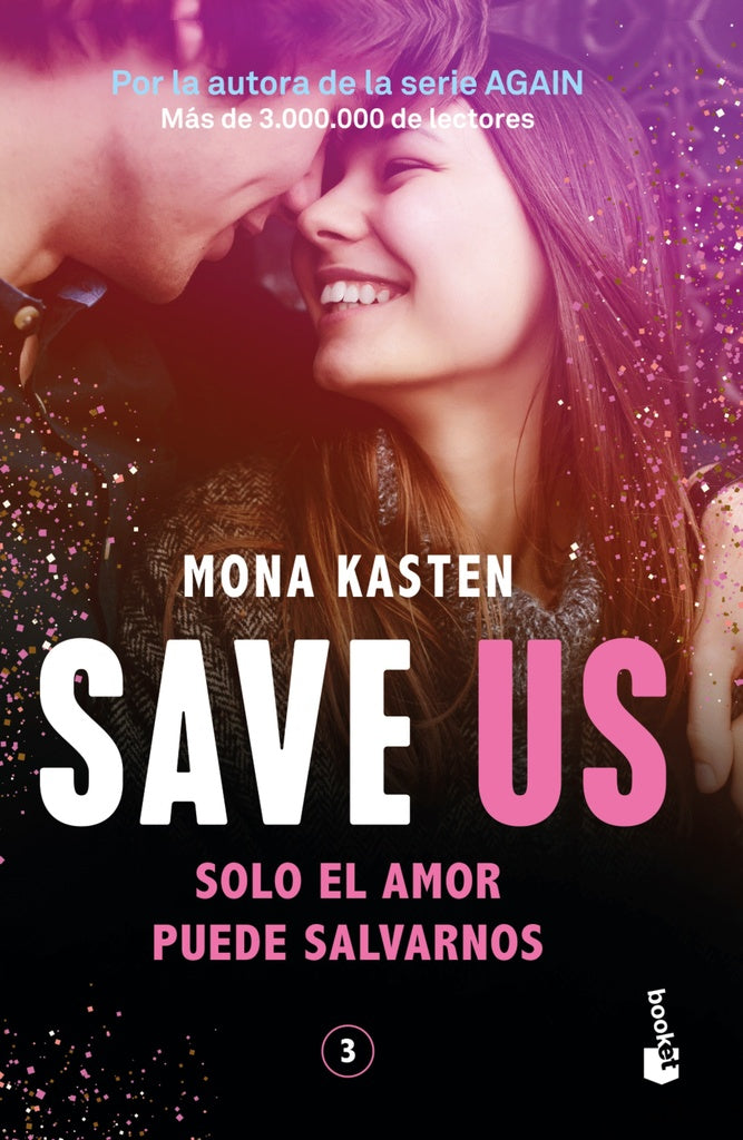 Save us. 3. Sólo el amor puede salvarnos | Mona Kasten