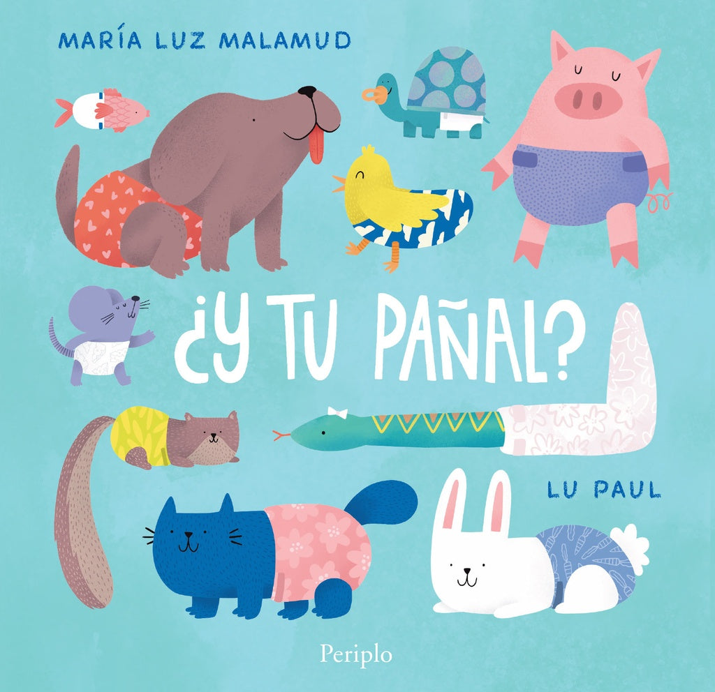 ¿Y tu pañal? | María Luz Malamud