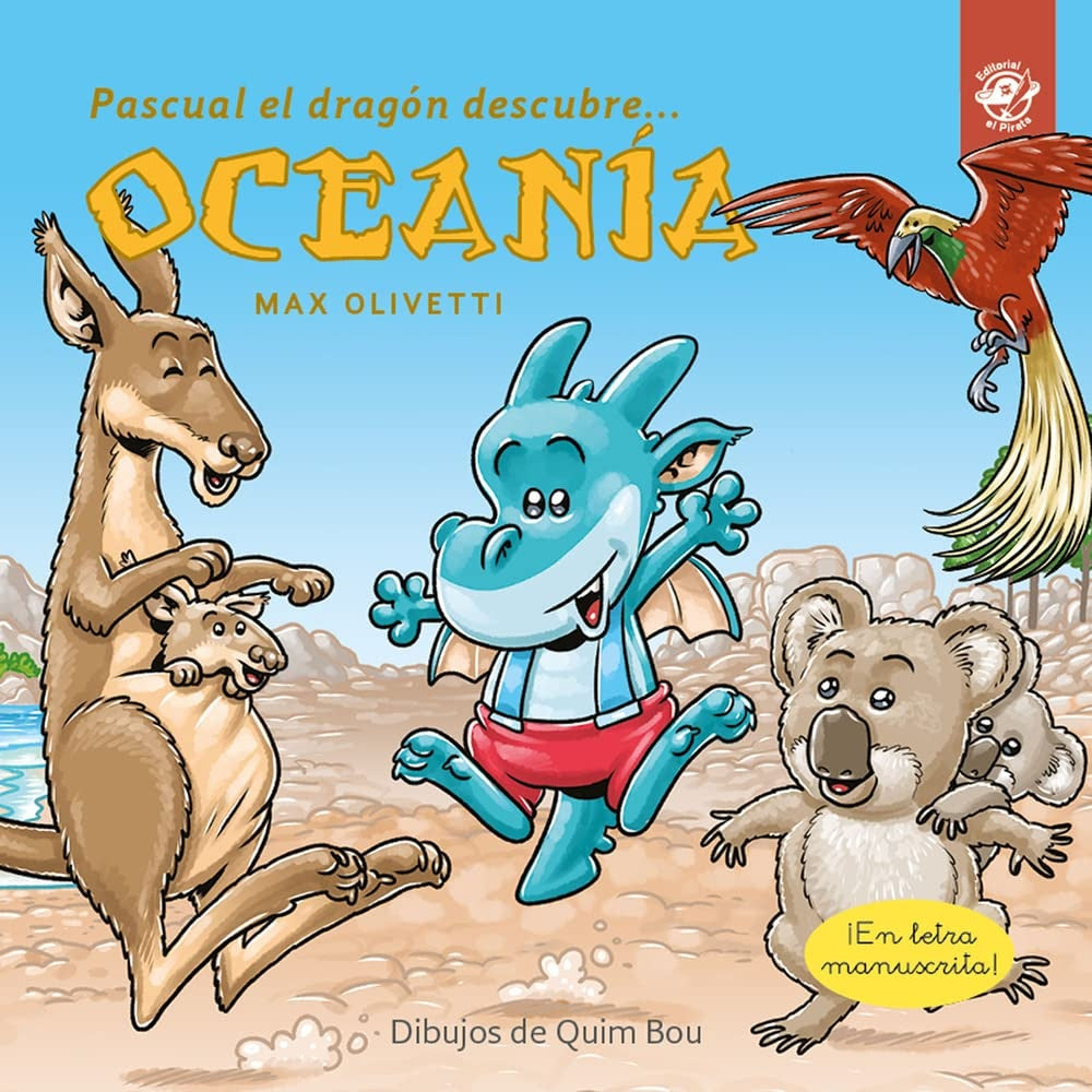 Pascual el dragón descubre... Oceanía | Max Olivetti