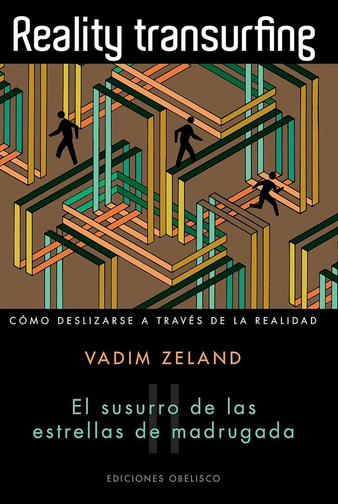 Reality transurfing II. El susurro de las estrellas de madrugada | VADIM ZELAND