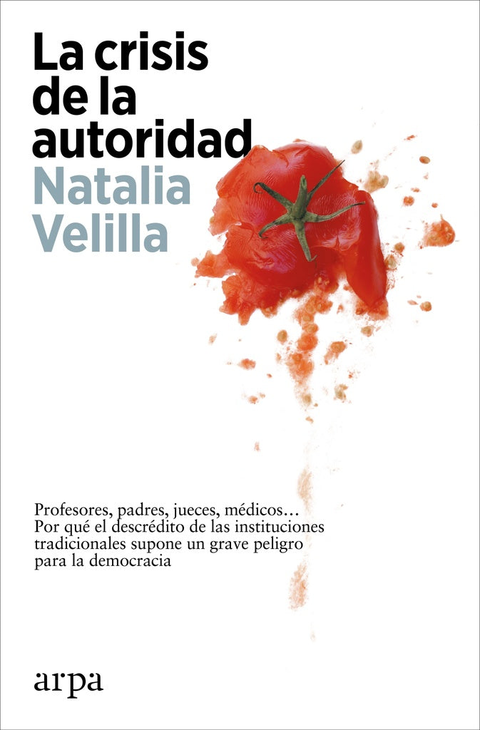 CRISIS DE LA AUTORIDAD, LA | NATALIA VELILLA