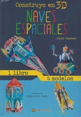 Construyo en 3D: Naves | Editorial Guadal S.A.