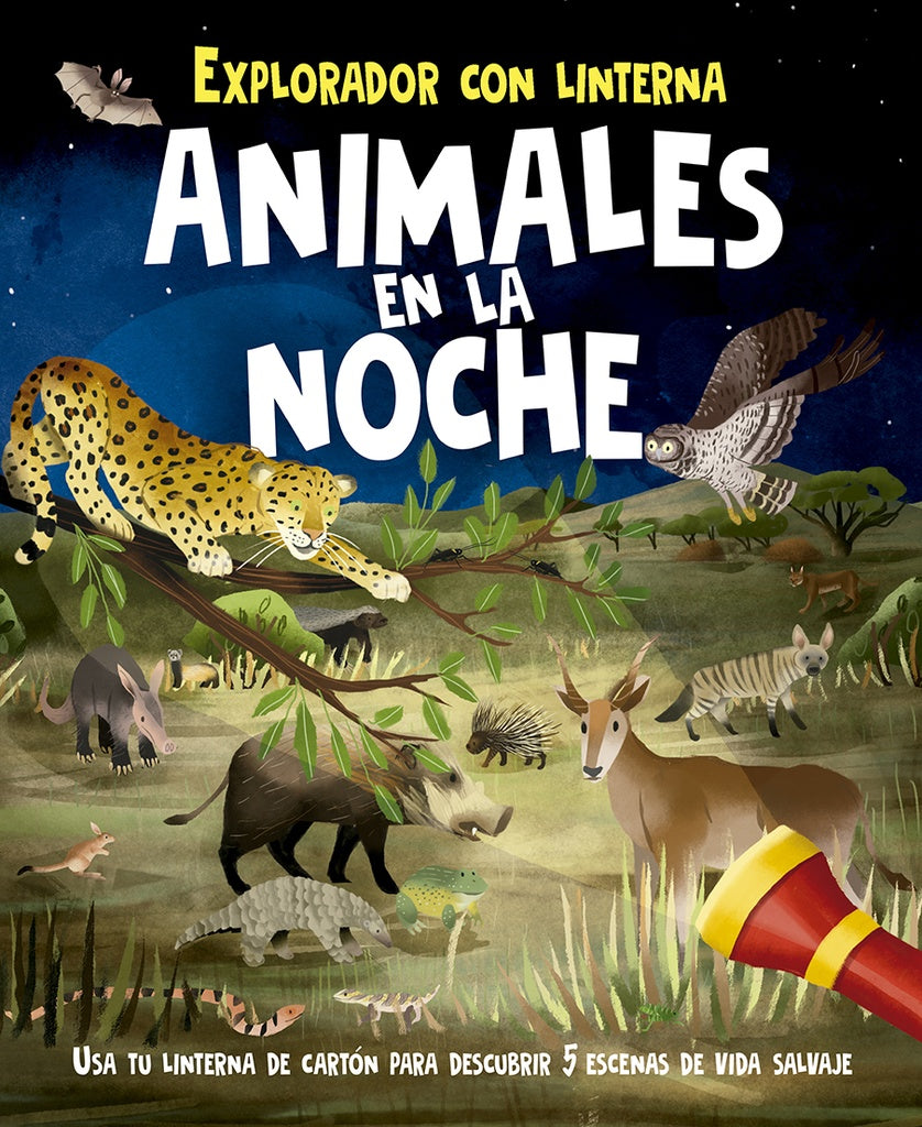 El explorador con linterna. Animales en la noche | Varios autores