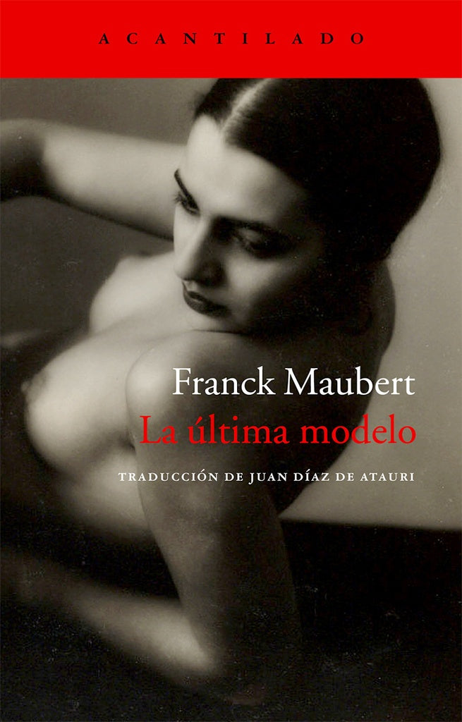 ULTIMA MODELO, LA | FRANCK MAUBERT