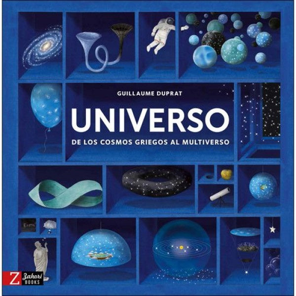 Universo: De los cosmos griegos al multiverso
| GUILLAUME DUPRAT