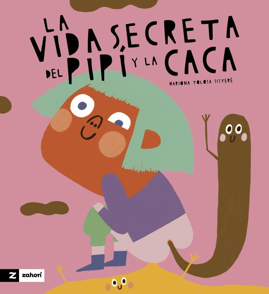 La vida secreta del pipí y la caca
| MARIONA TOLOSA SISTERÉ