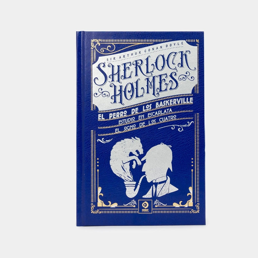 El perro de los Baskerville - Estudio en escarlata - El signo de los cuatro | SIR ARTHUR CONAN DOYLE