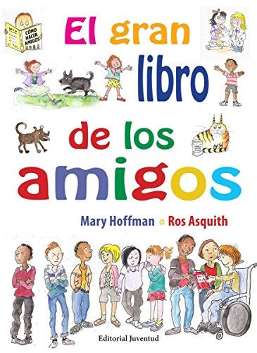 El gran libro de los amigos | MARY - ASQUITH ROS HOFFMAN
