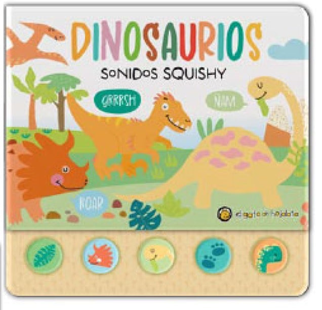 Sonidos Squishy: Dinosaurios | Editorial Guadal S.A.