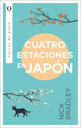 Cuatro estaciones en Japón | NICK BRADLEY