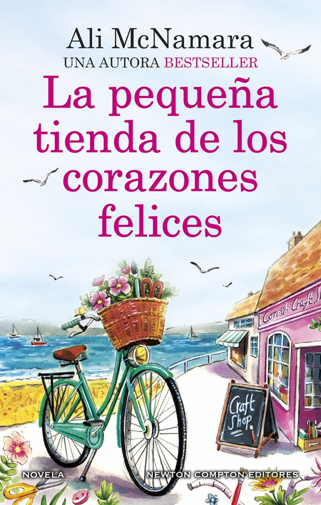 PEQUEÑA TIENDA DE LOS CORAZONES FELICES, LA | ALI MCNAMARA