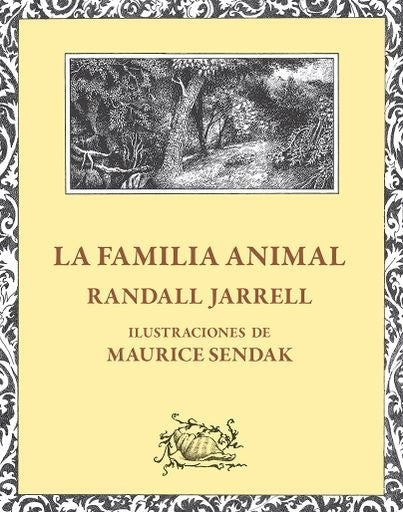 La familia animal | RANDALL JARREL / MAURICE SENDAK (ILUST.)