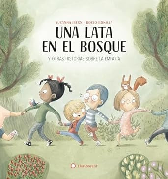 Una lata en el bosque | SUSANNA ISERN / ROCIO BONILLA (ILUST.)
