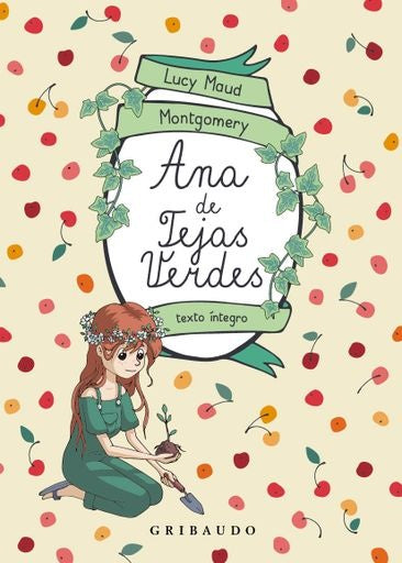 Ana de tejas verdes | L.M. Montgomery