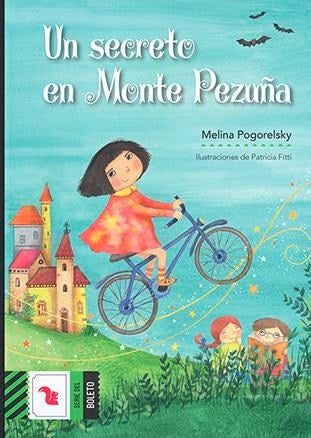 Un secreto en Monte Pezuña | Melina Pogorelsky