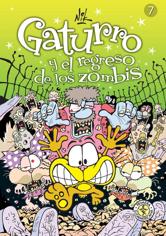 Gaturro 7. Gaturro y el regreso de los zombis | Nik