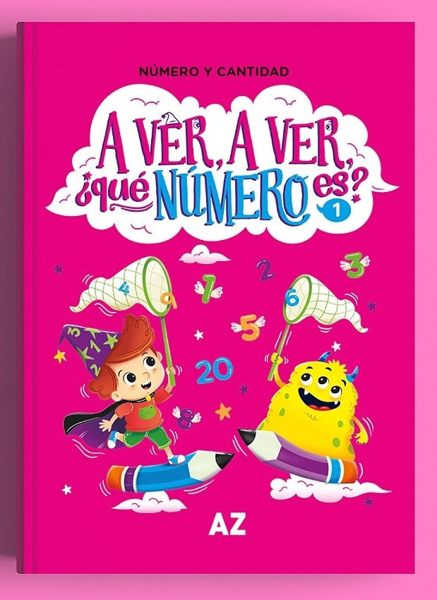 A ver, a ver, ¿qué número es? 1 (Número y cantidad) | Fernanda Elisabet Espinosa