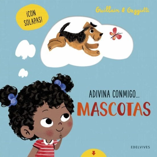 ADIVINA CONMIGO... MASCOTAS | GUILLAIN/ GAGGIOTTI