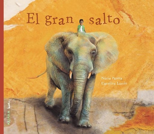 El gran salto | NÚRIA PARERA / CAROLINA LUZÓN (ILUST.)