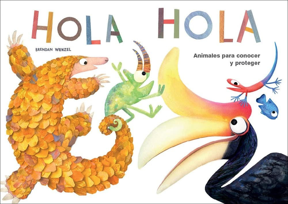 Hola Hola: Animales para conocer y proteger | Brendan Wenzel