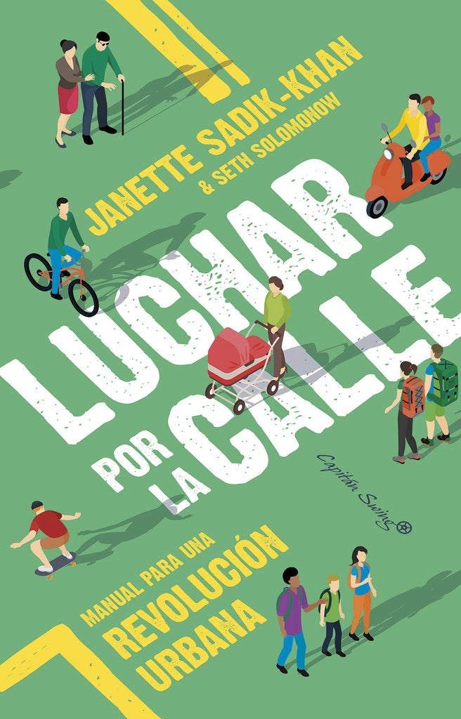 LUCHAR POR LA CALLE | JANETTE SADIK-KHAN