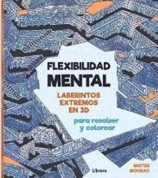 FLEXIBILIDAD MENTAL | MISTER MOURAO