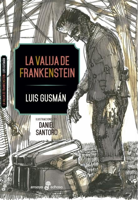 VALIJA DE FRANKENSTEIN, LA | LUIS GUSMAN