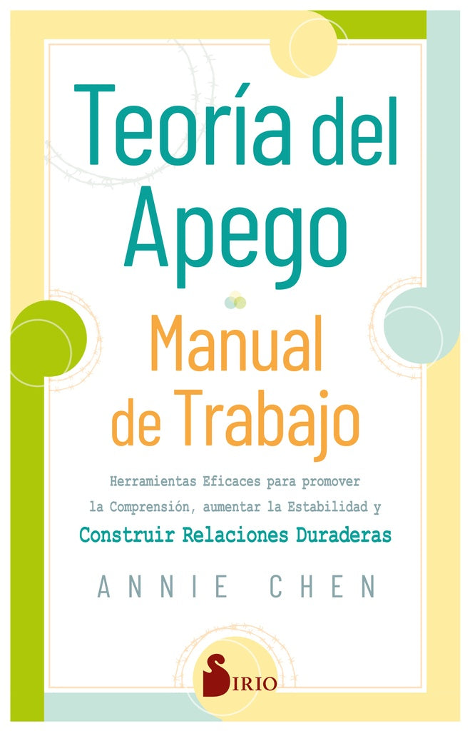 TEORIA DEL APEGO. MANUAL DE TRABAJO | ANNIE CHEN