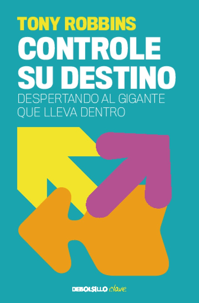 Controle su destino | Anthony Robbins