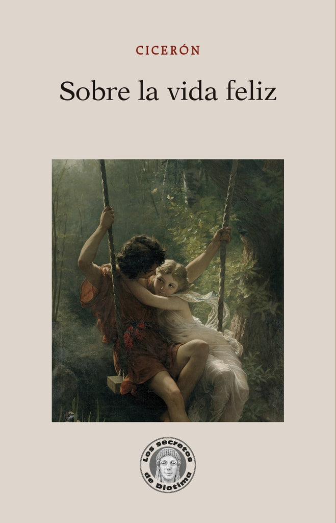 Sobre la vida feliz | CICERÓN