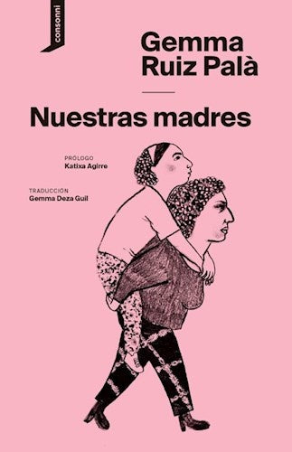 NUESTRAS MADRES | GEMMA RUIZ PALA