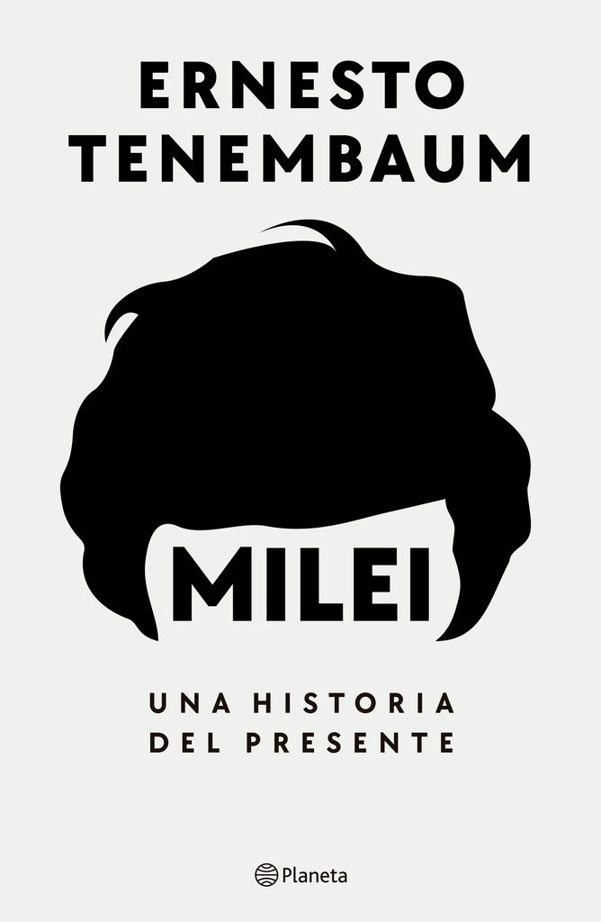 Milei | ERNESTO TENEMBAUM