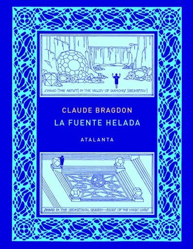 FUENTE HELADA, LA | CLAUDE BRAGDON
