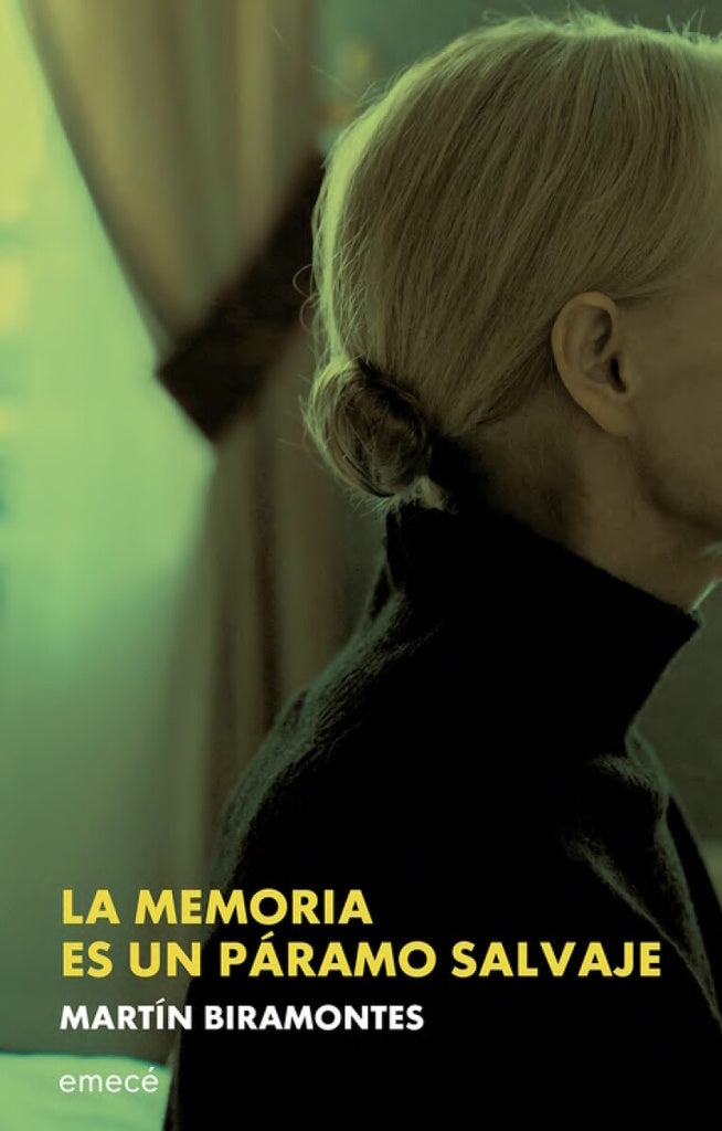 La memoria es un páramo salvaje | Martín Biramontes