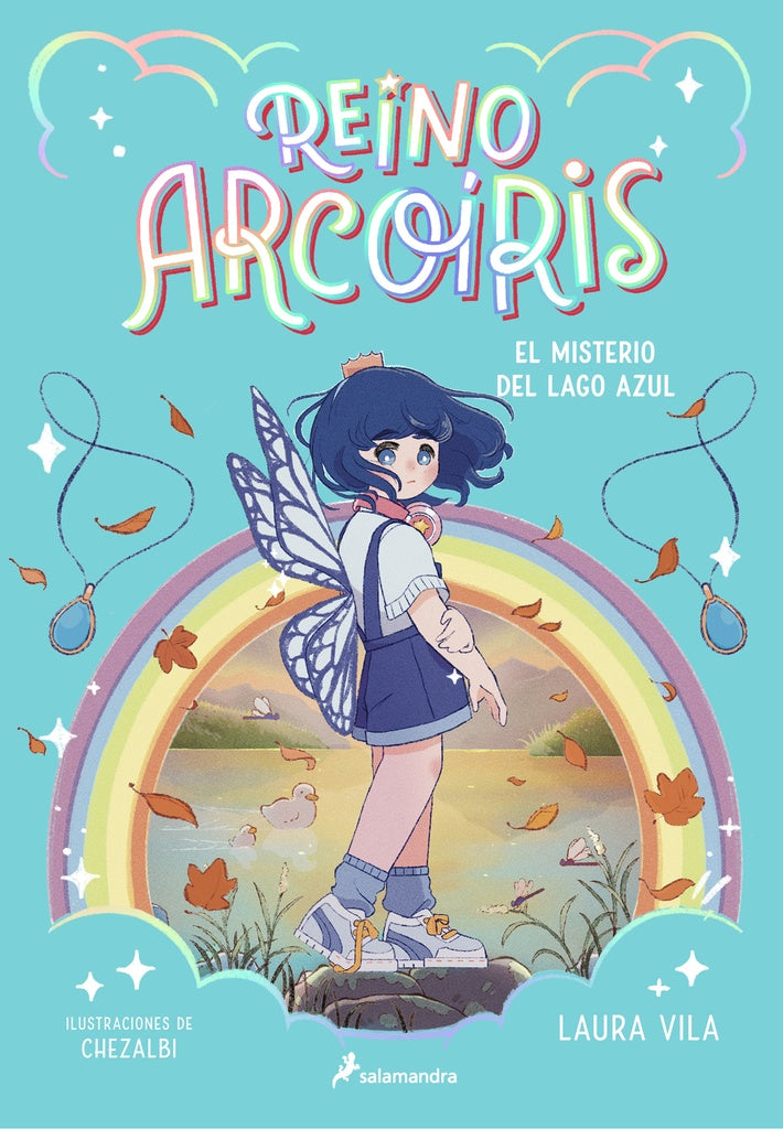 Reino Arcoíris 2 - El misterio del Lago Azul | LAURA VILA