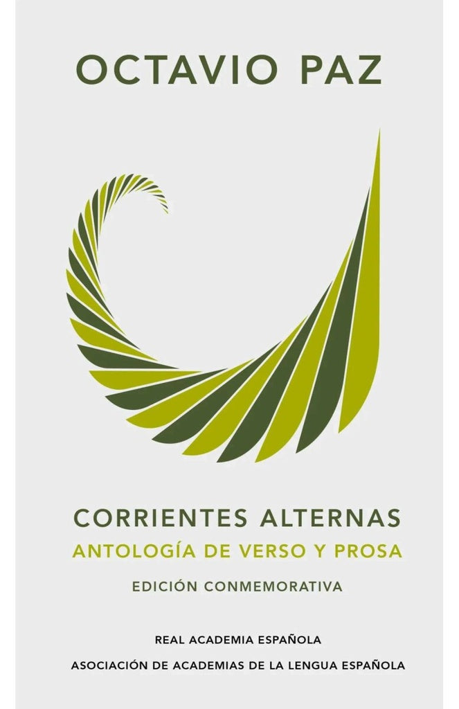 Corrientes alternas. Antología de verso y prosa | OCTAVIO PAZ