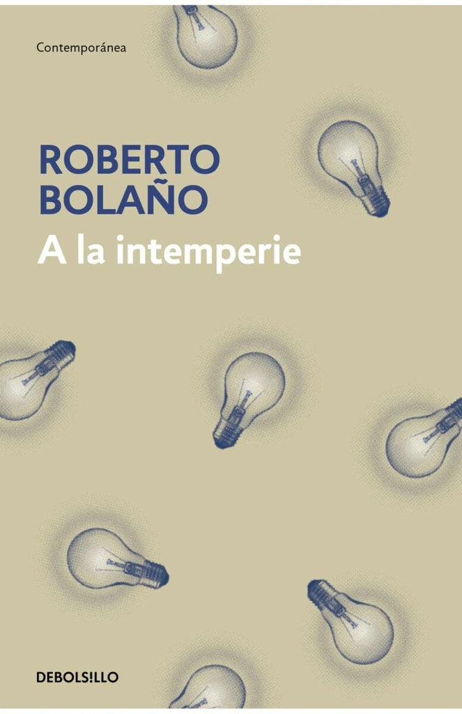 A la intemperie | ROBERTO BOLAÑO